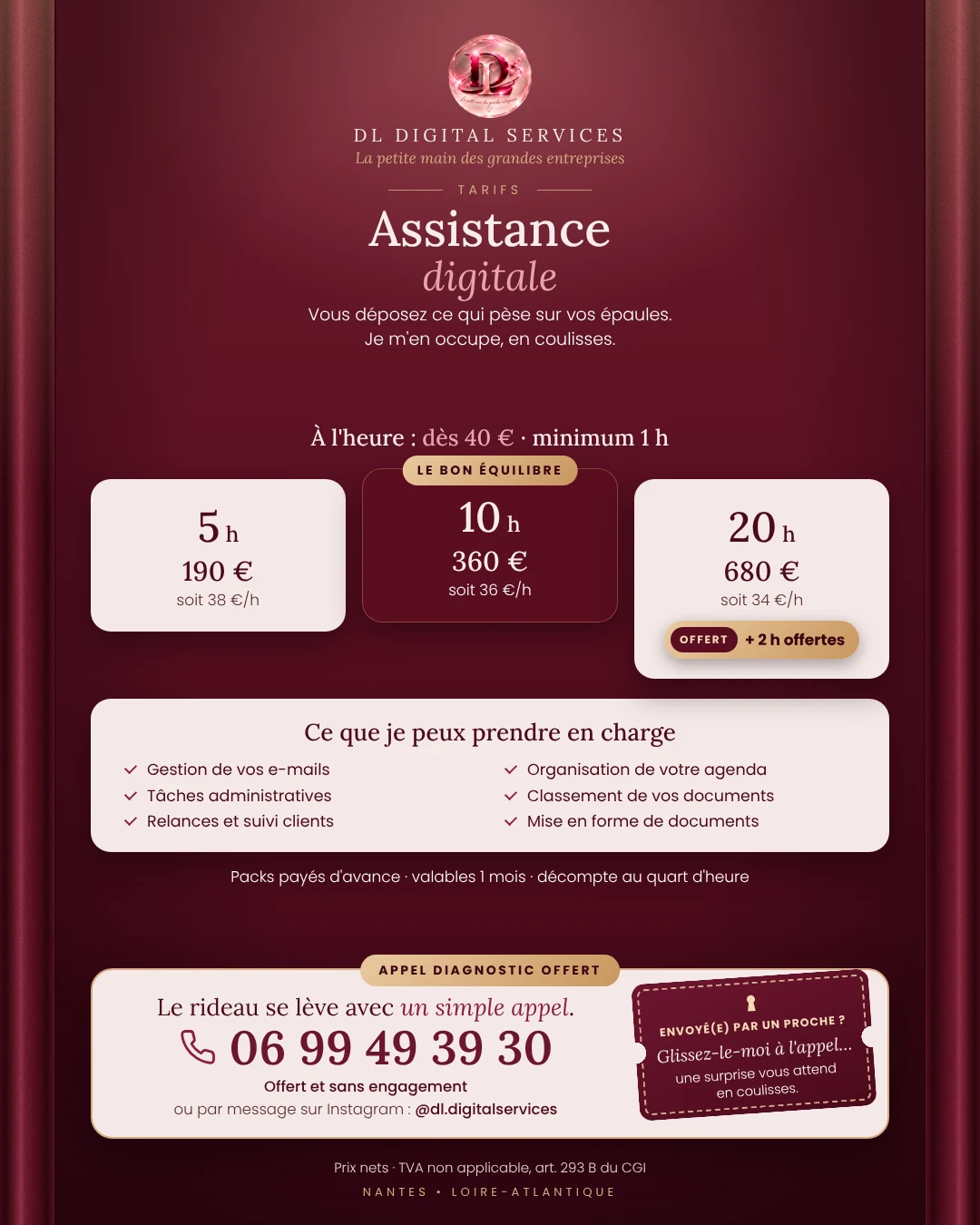 Tarifs assistance digitale : dès 40 € de l'heure, pack 5 h à 190 €, pack 10 h à 360 €, pack 20 h à 680 € avec 2 heures offertes. Appel diagnostic offert au 06 99 49 39 30.